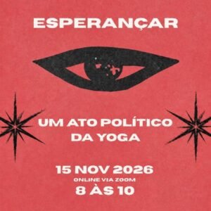 ESPERANÇAR: um ato político da yoga
